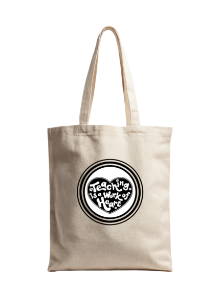 Totebag Teaching is a work of heart
